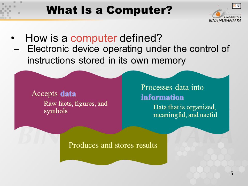 5 How is a computer defined. What Is a Computer.