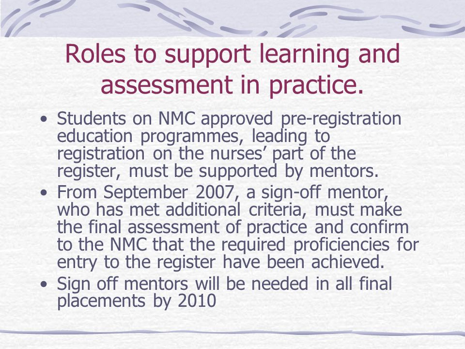 Roles to support learning and assessment in practice.
