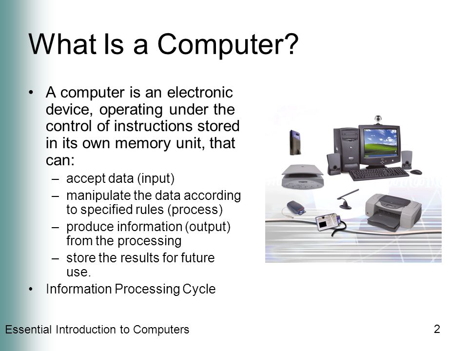 2 What Is a Computer.