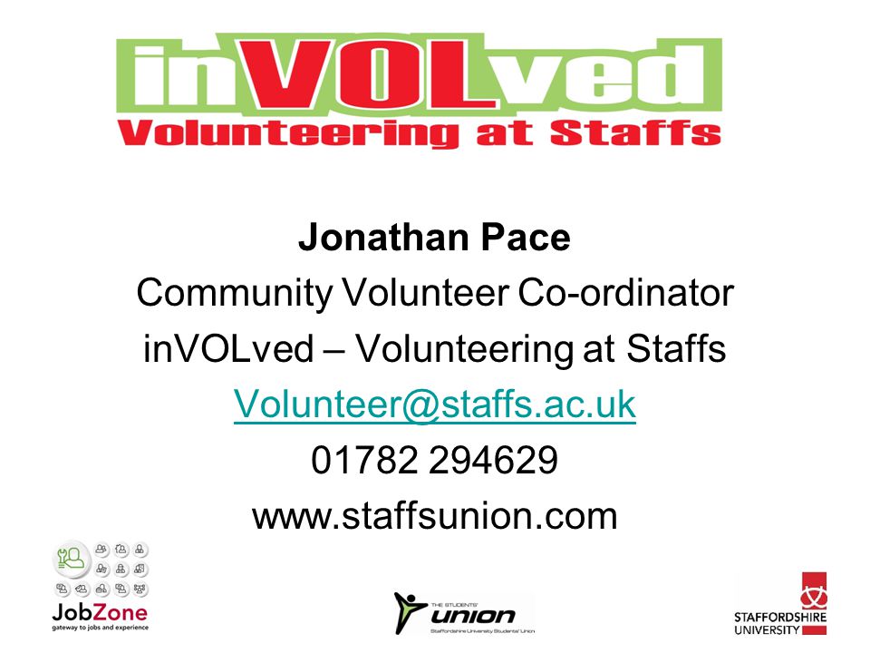 Jonathan Pace Community Volunteer Co-ordinator inVOLved – Volunteering at Staffs