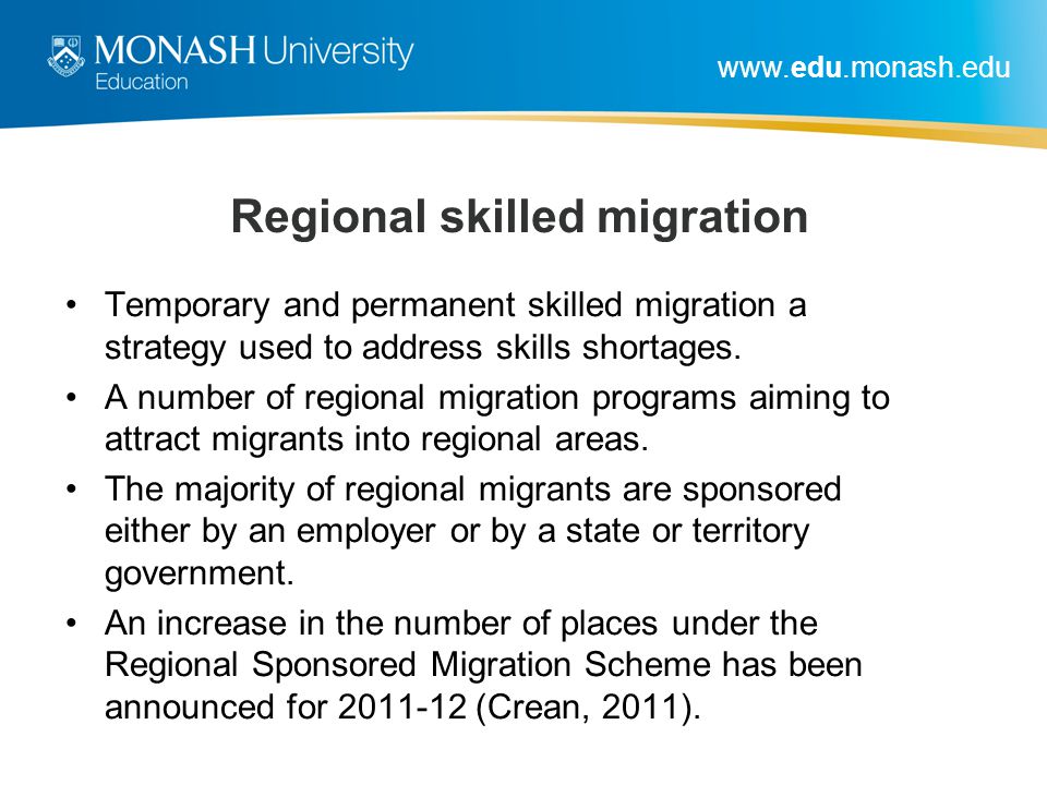 Regional skilled migration Temporary and permanent skilled migration a strategy used to address skills shortages.