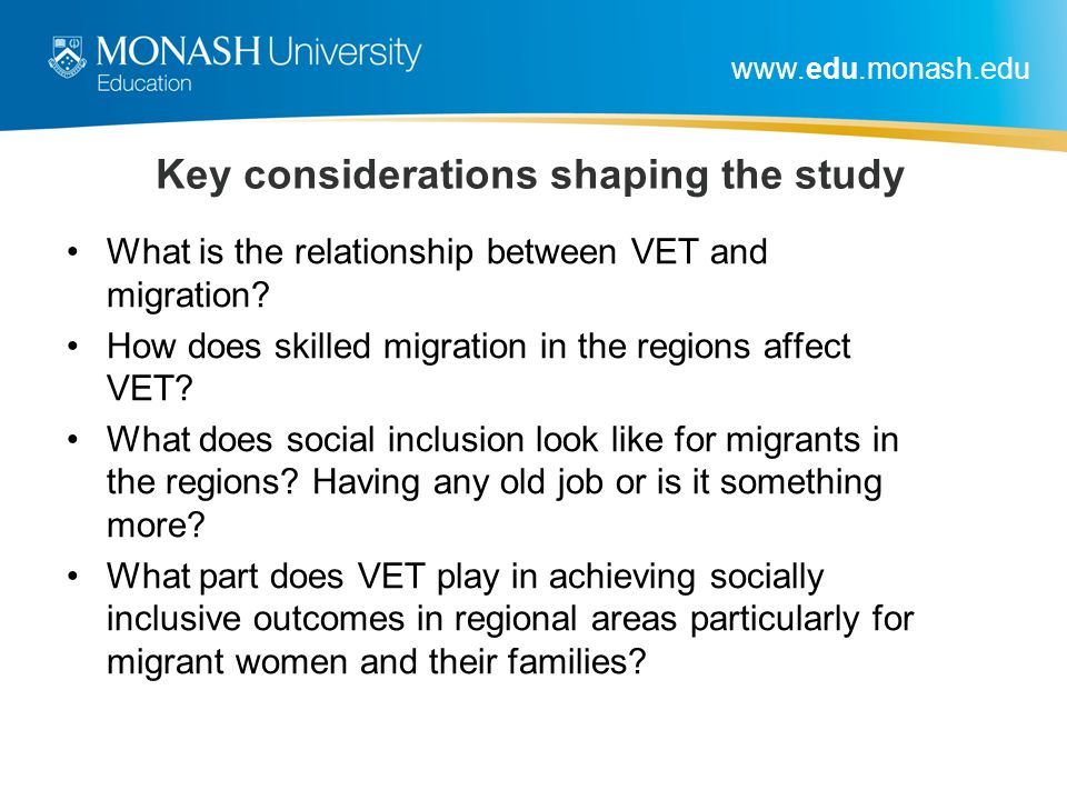 Key considerations shaping the study What is the relationship between VET and migration.