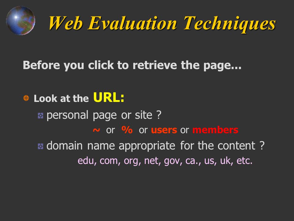 Web Evaluation Techniques Before you click to retrieve the page...