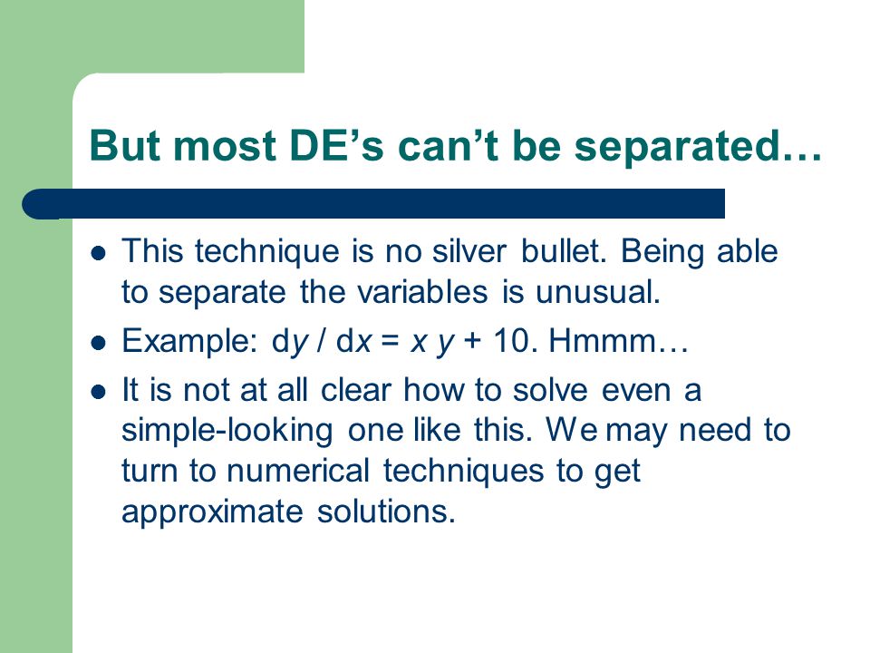 But most DE’s can’t be separated… This technique is no silver bullet.