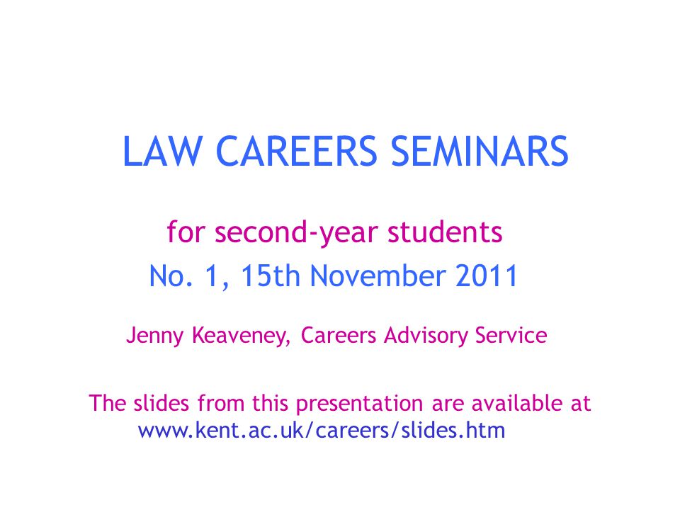 LAW CAREERS SEMINARS for second-year students No.