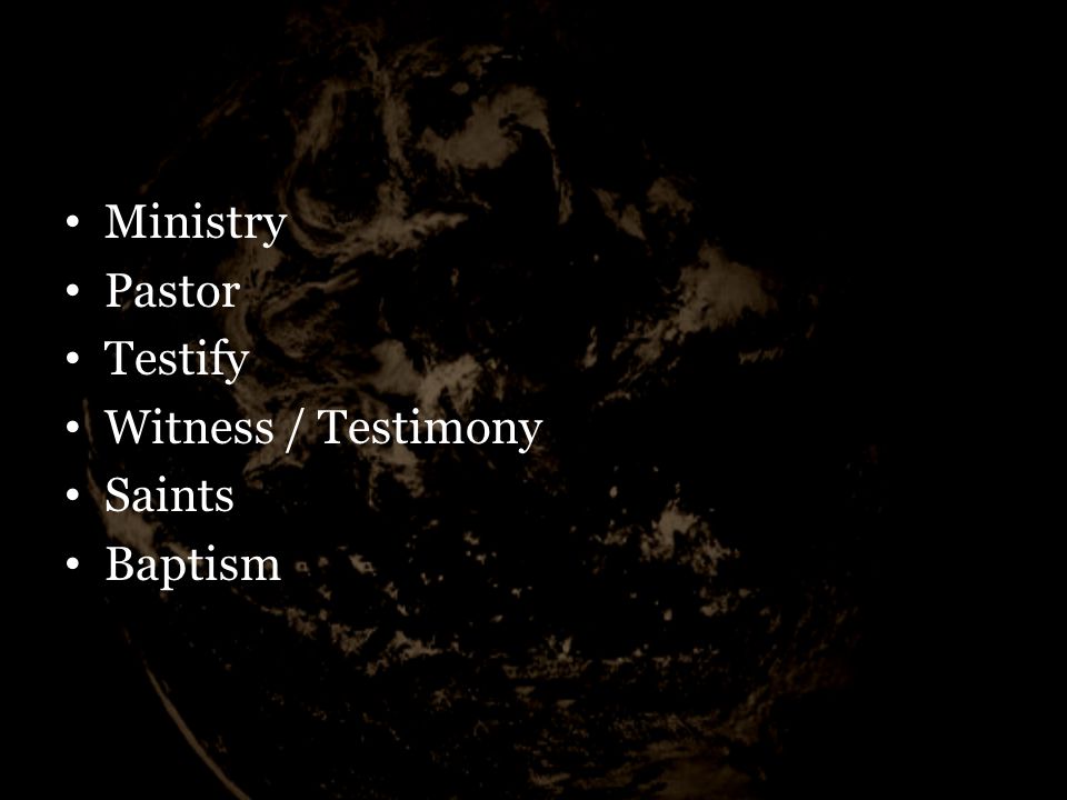 Ministry Pastor Testify Witness / Testimony Saints Baptism
