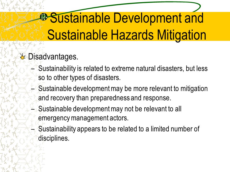 Sustainable Development and Sustainable Hazards Mitigation Disadvantages.