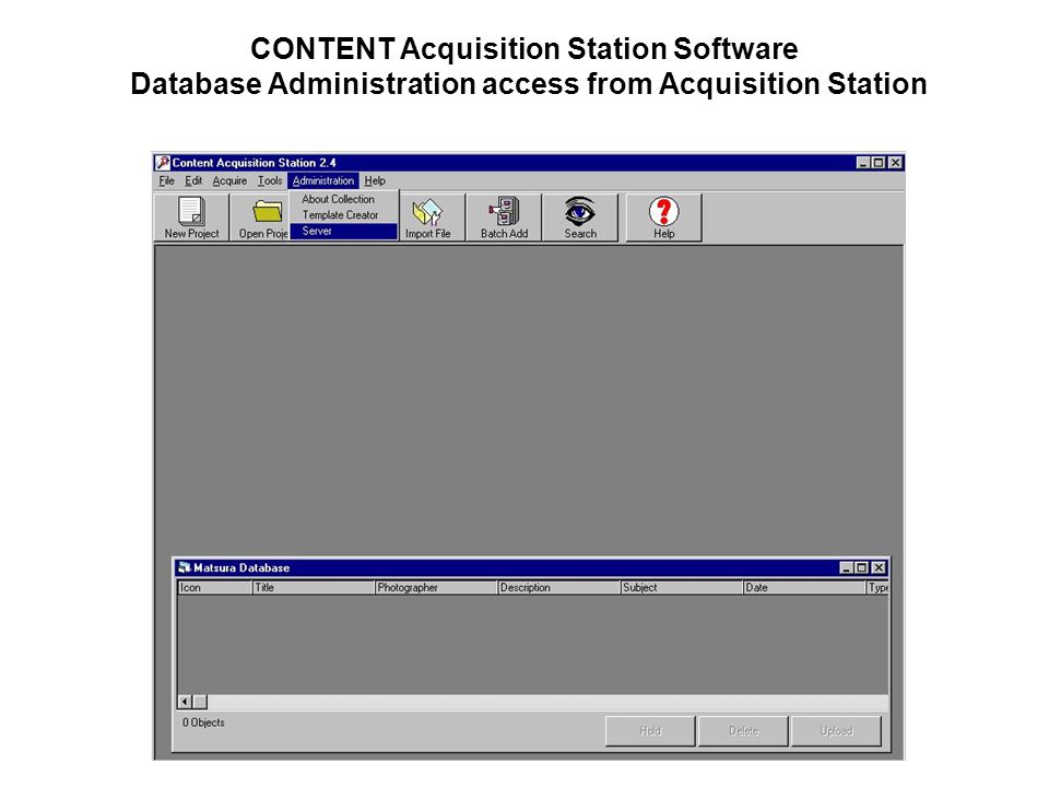 CONTENT Acquisition Station Software Database Administration access from Acquisition Station