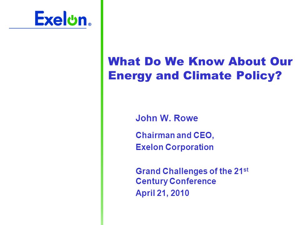 What Do We Know About Our Energy and Climate Policy.