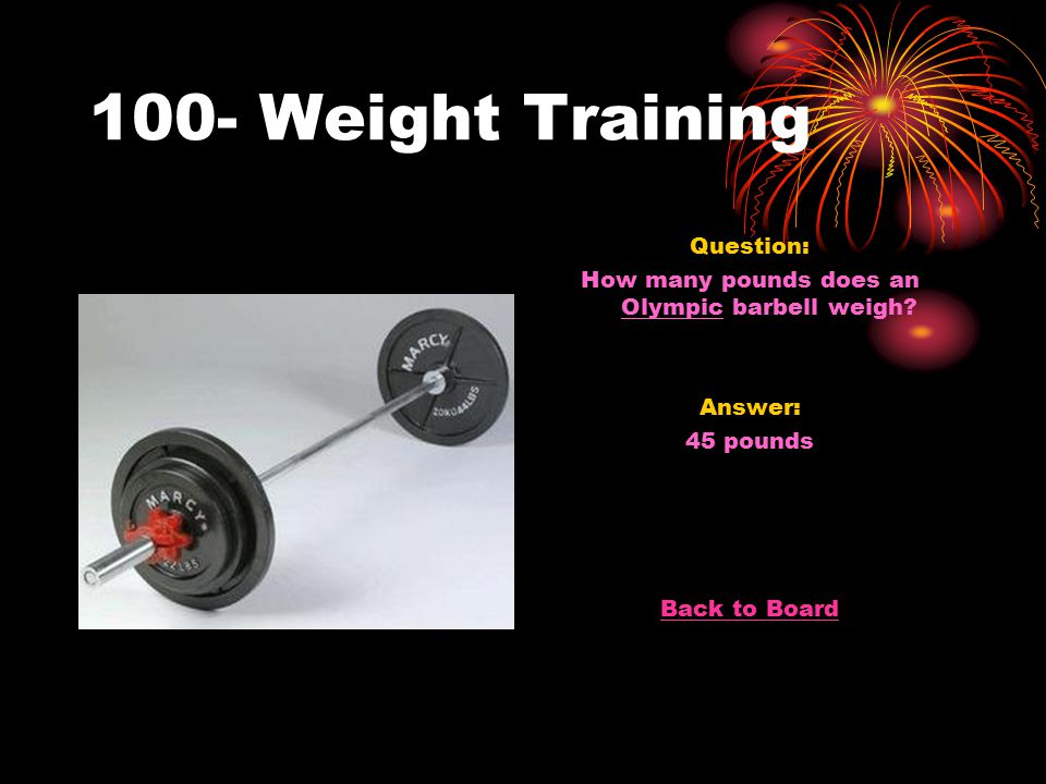 50- Weight Training Question: True or False.