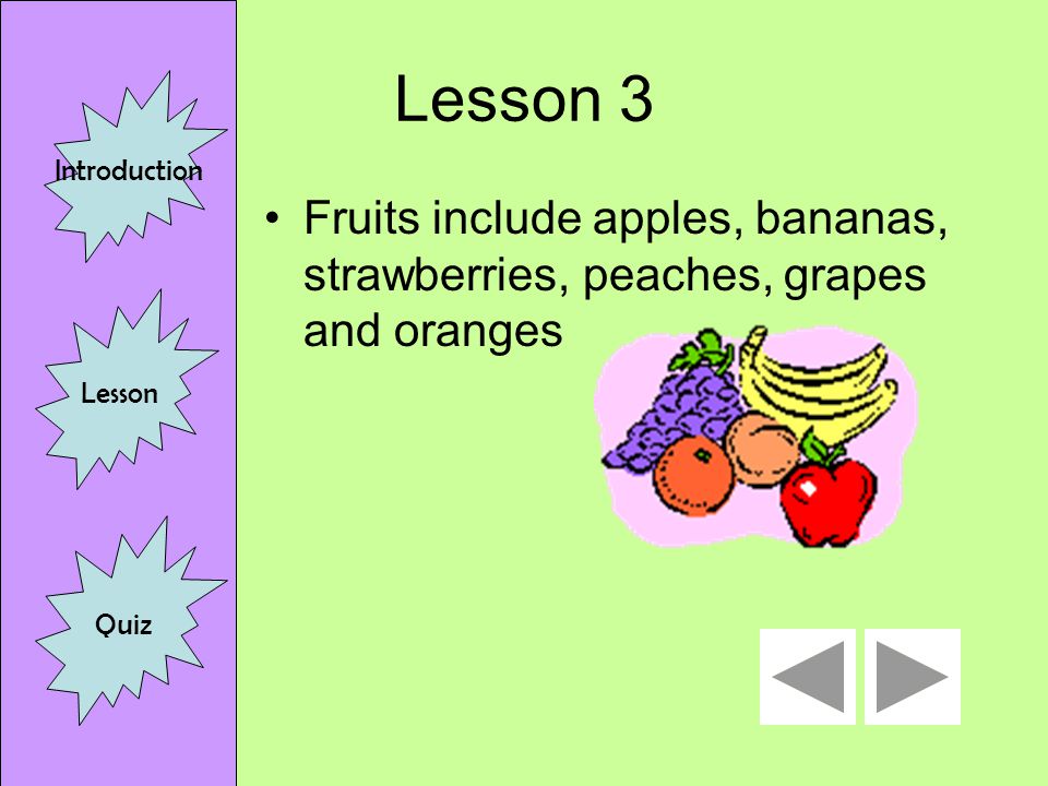 Lesson 2 Breads include: Pasta, Rice, Cereal, Oatmeal, and Toast Introduction Lesson Quiz