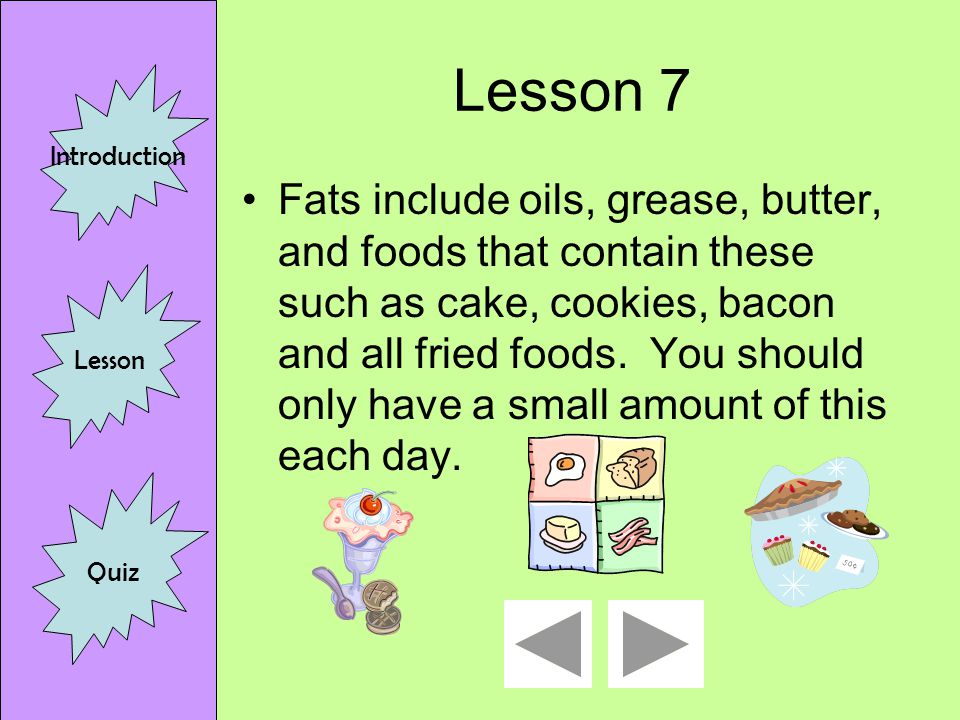 Lesson 6 Dairy includes milk, yogurt, cheese and ice cream Introduction Lesson Quiz