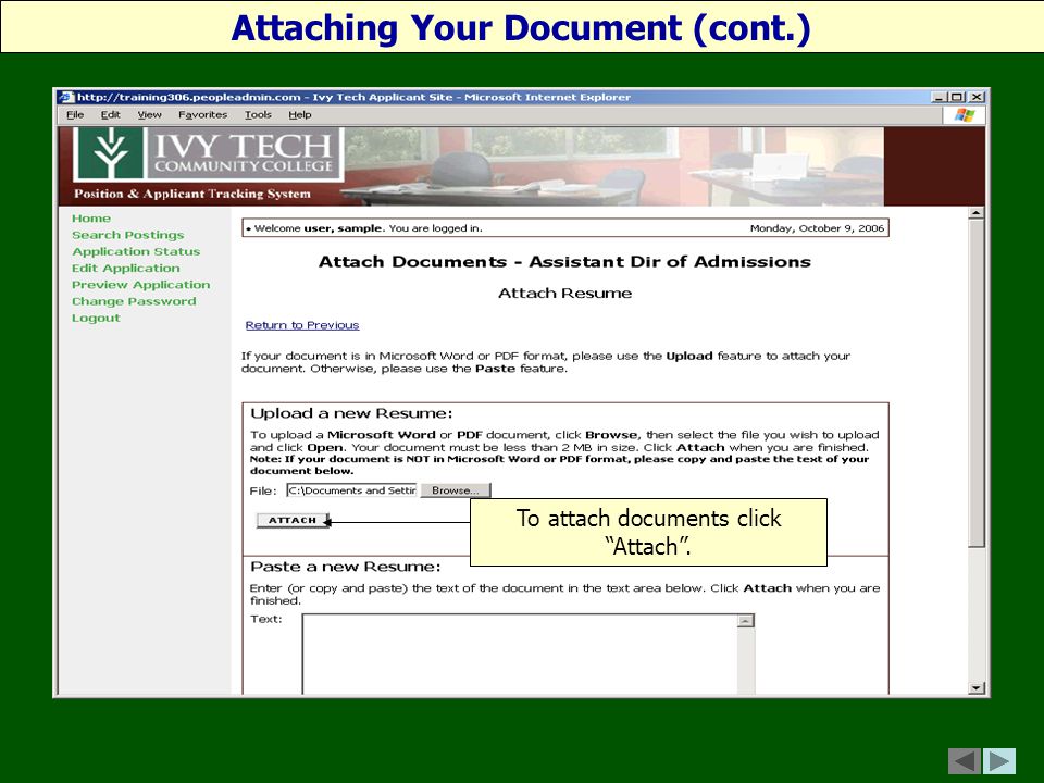 To attach documents click Attach . Attaching Your Document (cont.)