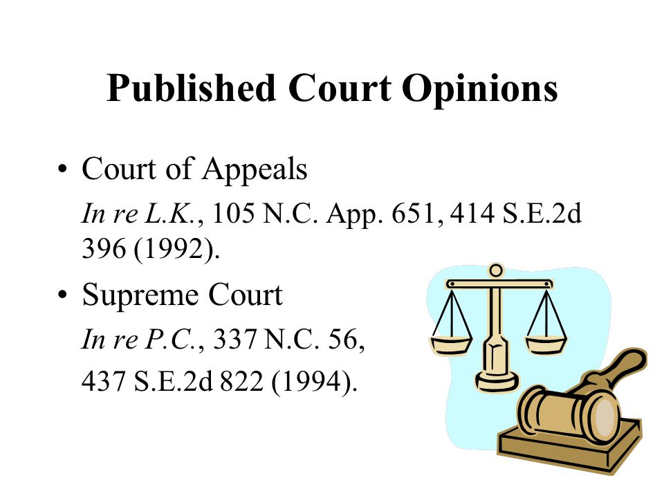 Published Court Opinions Court of Appeals In re L.K., 105 N.C.