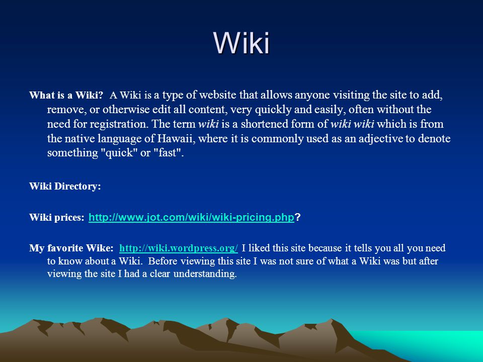 Wiki What is a Wiki.