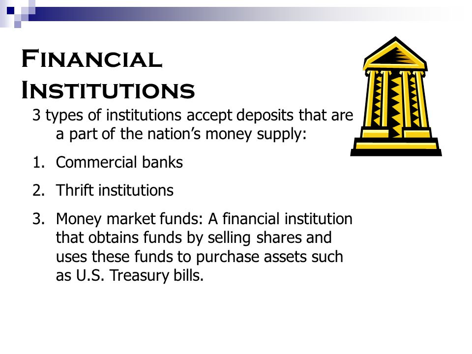 The Monetary System The monetary system consists of the Federal Reserve and the banks and other institutions that accept deposits and provide the services that enable people and businesses to make and receive payments.