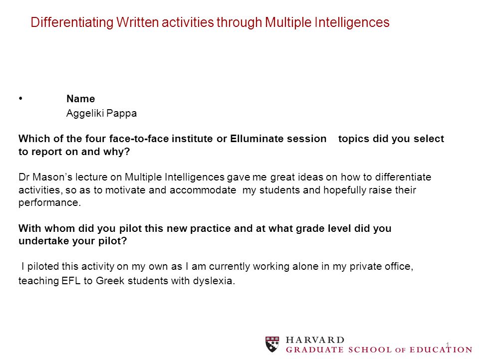 1 Name Aggeliki Pappa Which of the four face-to-face institute or Elluminate session topics did you select to report on and why.