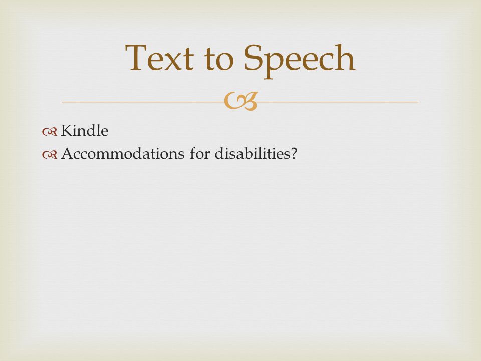   Kindle  Accommodations for disabilities Text to Speech