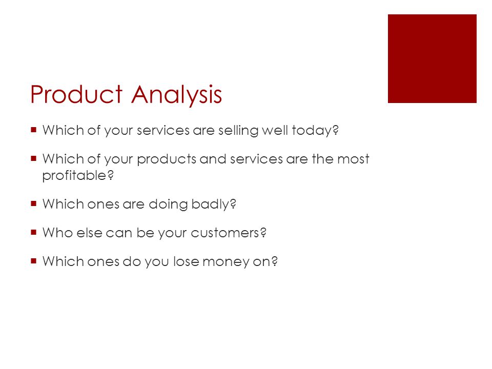 Product Analysis  Which of your services are selling well today.