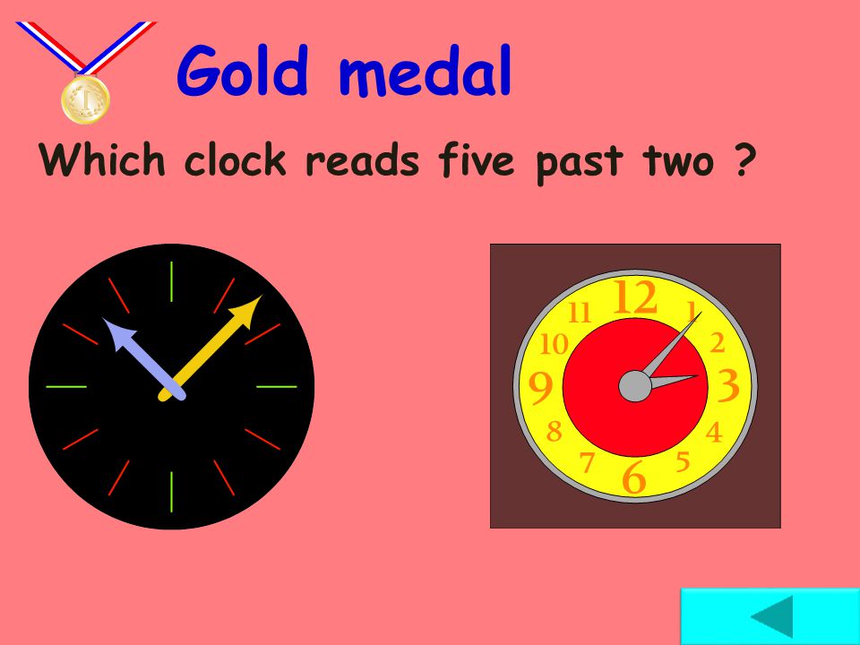 Which clock reads seven o’ clock Silver medal