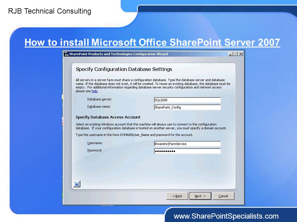RJB Technical Consulting   How to install Microsoft Office SharePoint Server 2007