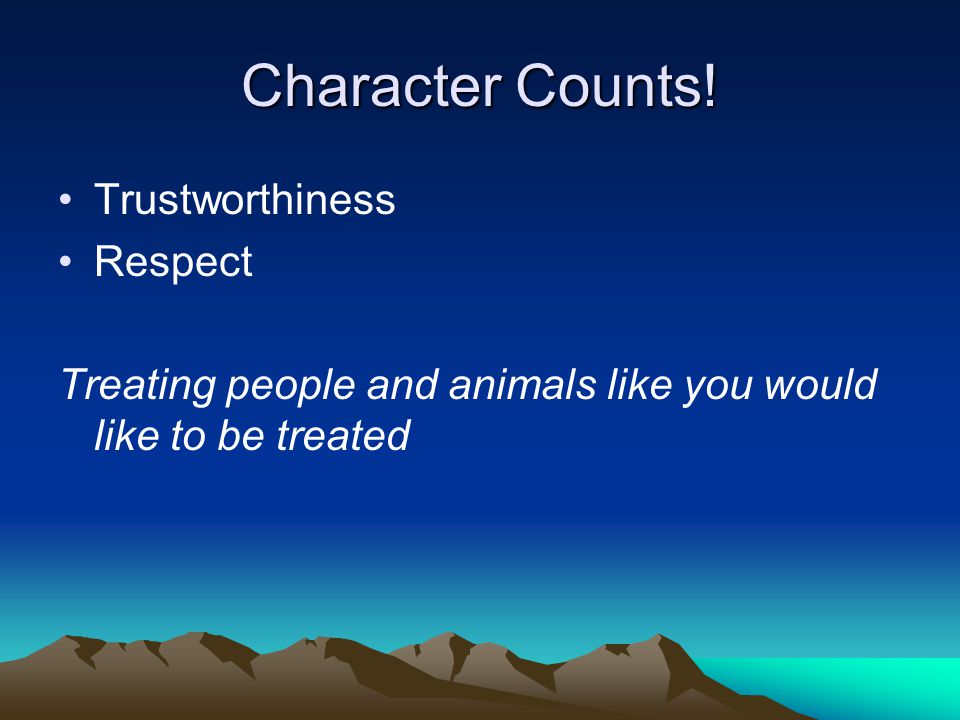 Character Counts.