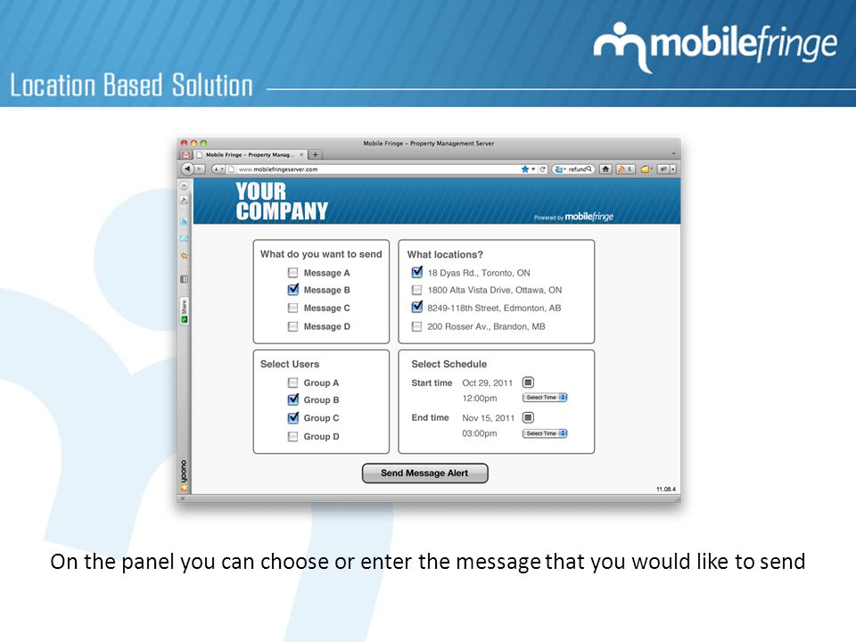 On the panel you can choose or enter the message that you would like to send