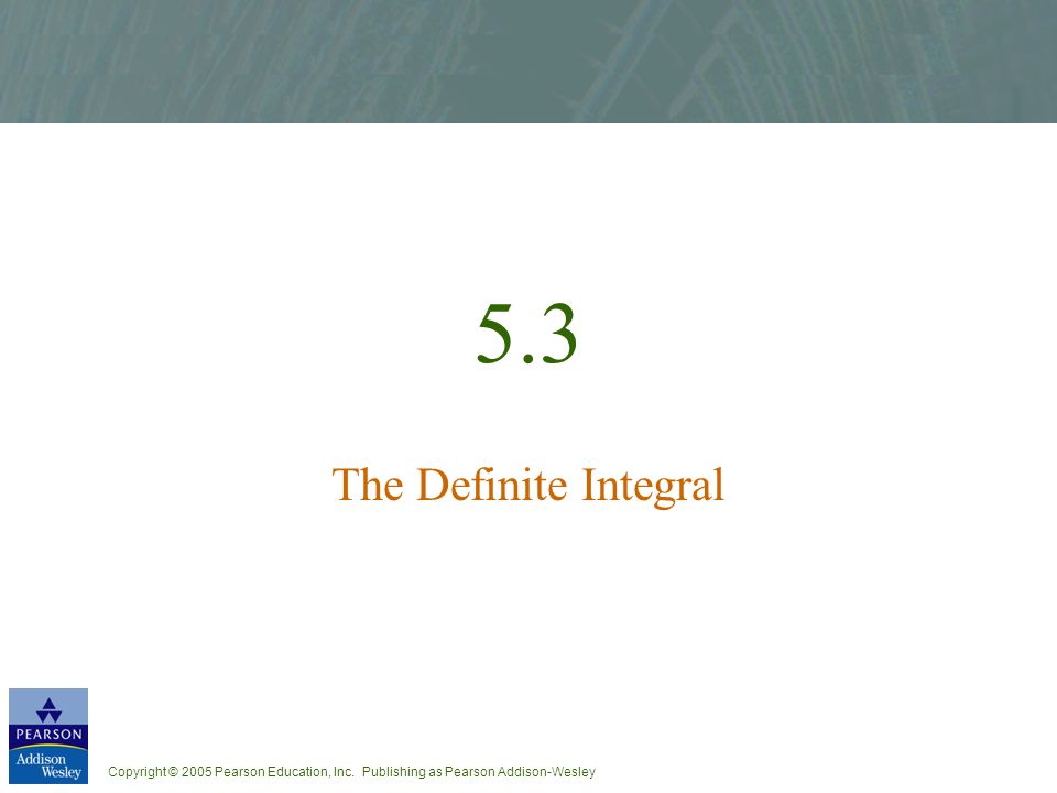 5.3 The Definite Integral