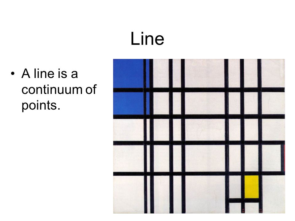 Line A line is a continuum of points.