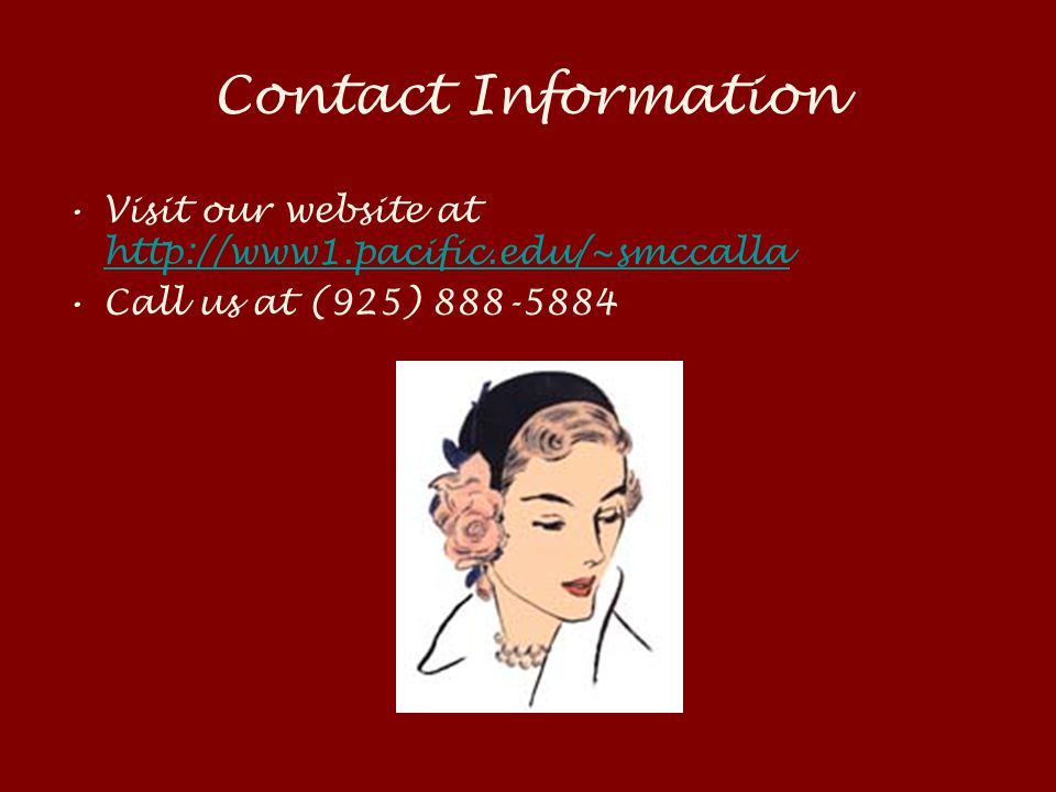 Contact Information Visit our website at     Call us at (925)