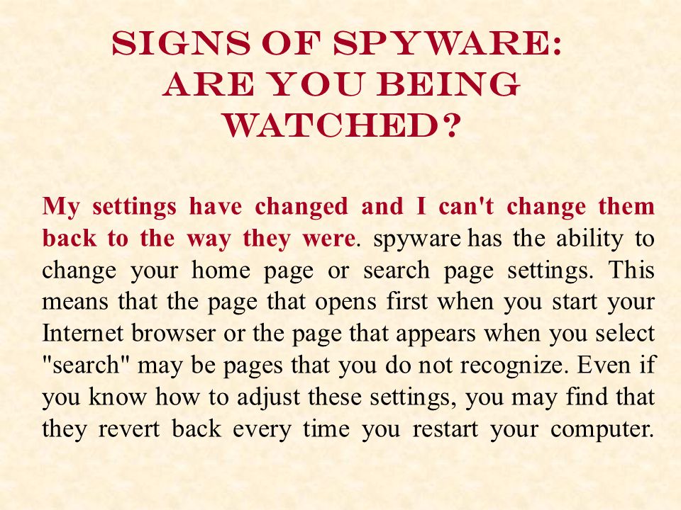Signs of spyware: Are you being watched.