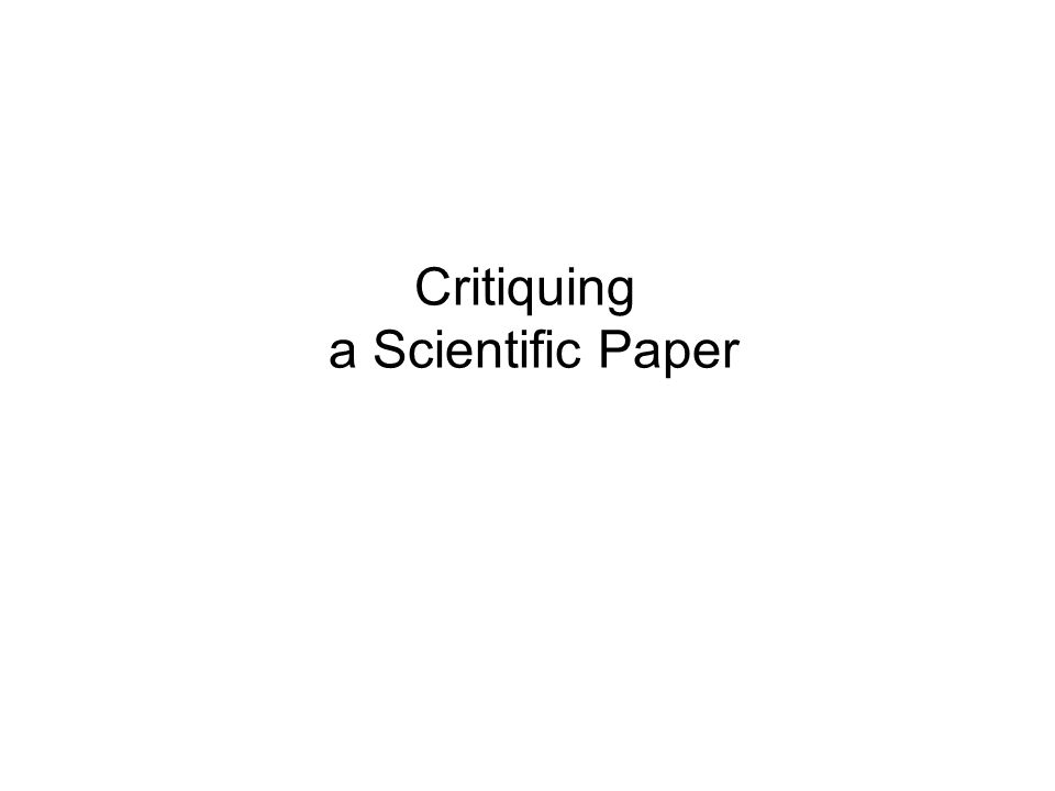 Critiquing a Scientific Paper