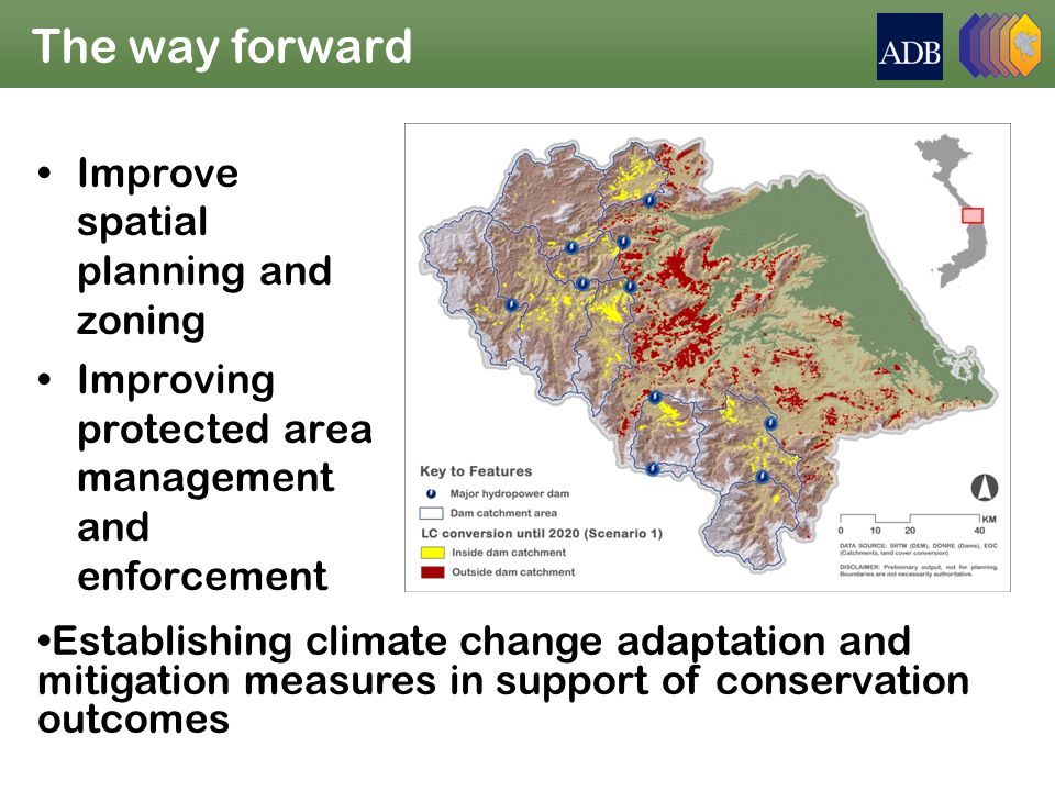 The way forward Improve spatial planning and zoning Improving protected area management and enforcement Establishing climate change adaptation and mitigation measures in support of conservation outcomes