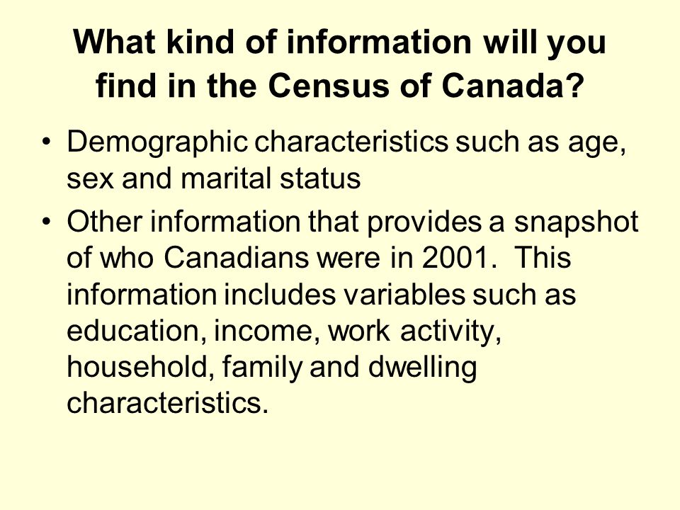 What kind of information will you find in the Census of Canada.