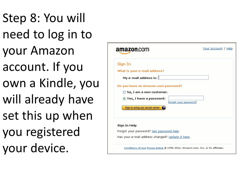 Step 8: You will need to log in to your Amazon account.
