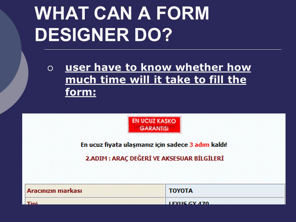 WHAT CAN A FORM DESIGNER DO.