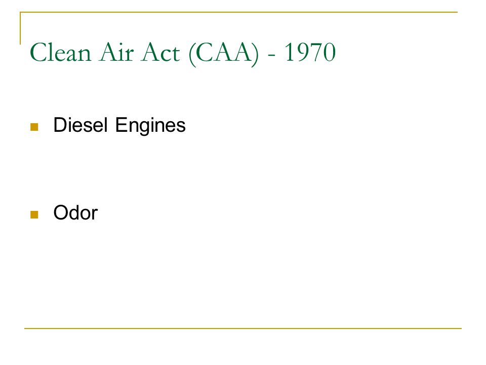 Clean Air Act (CAA) Diesel Engines Odor
