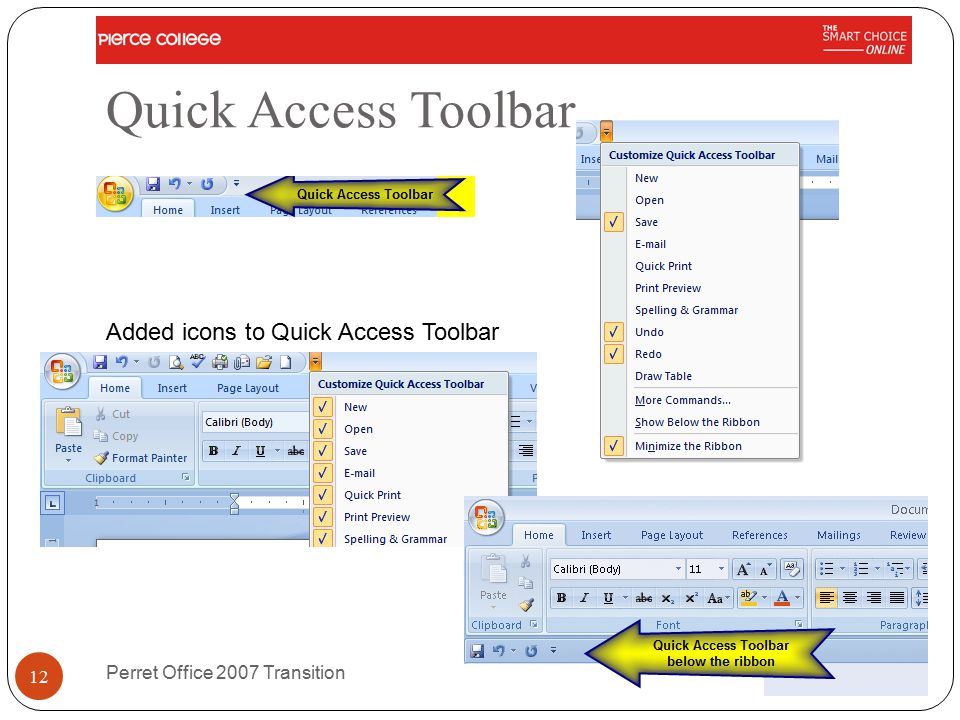 Quick Access Toolbar June 2010 Perret Office 2007 Transition 12 Added icons to Quick Access Toolbar