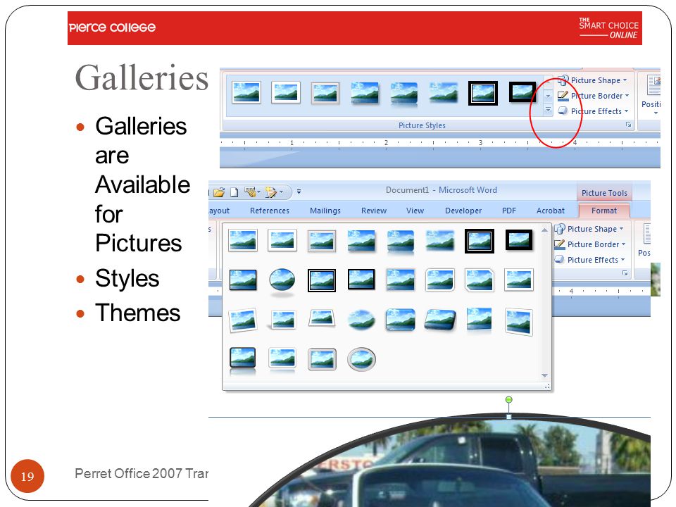 Galleries Galleries are Available for Pictures Styles Themes June 2010 Perret Office 2007 Transition 19