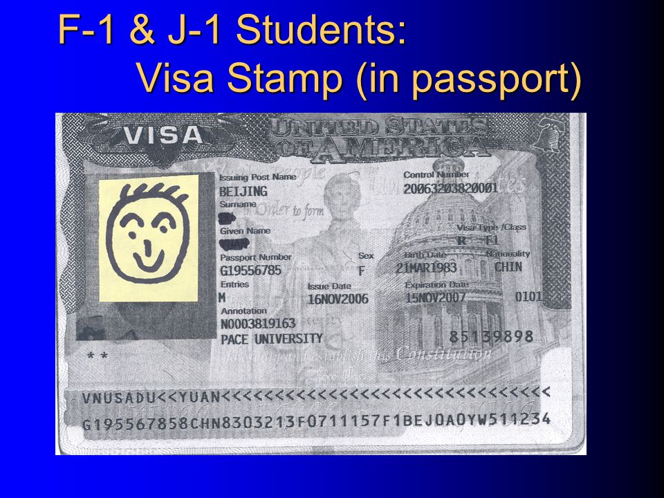 F-1 & J-1 Students: Visa Stamp (in passport)