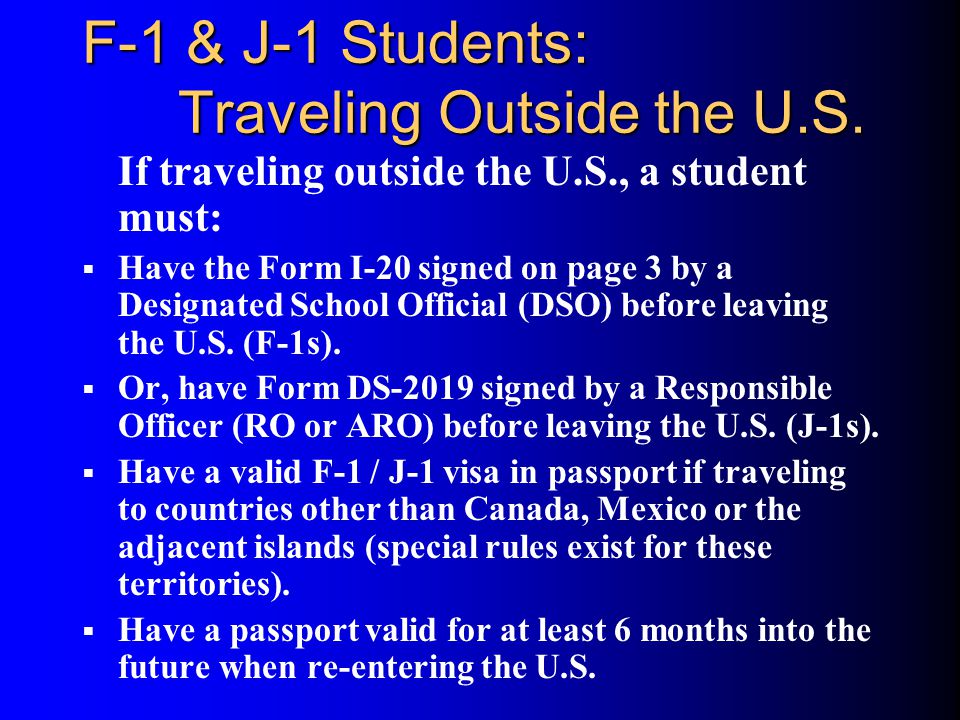 F-1 & J-1 Students: Traveling Outside the U.S.