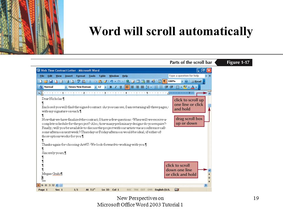 XP New Perspectives on Microsoft Office Word 2003 Tutorial 1 19 Word will scroll automatically