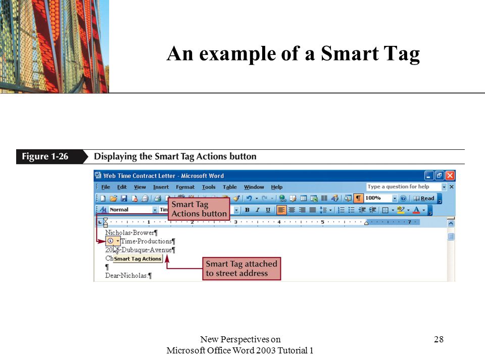 XP New Perspectives on Microsoft Office Word 2003 Tutorial 1 28 An example of a Smart Tag
