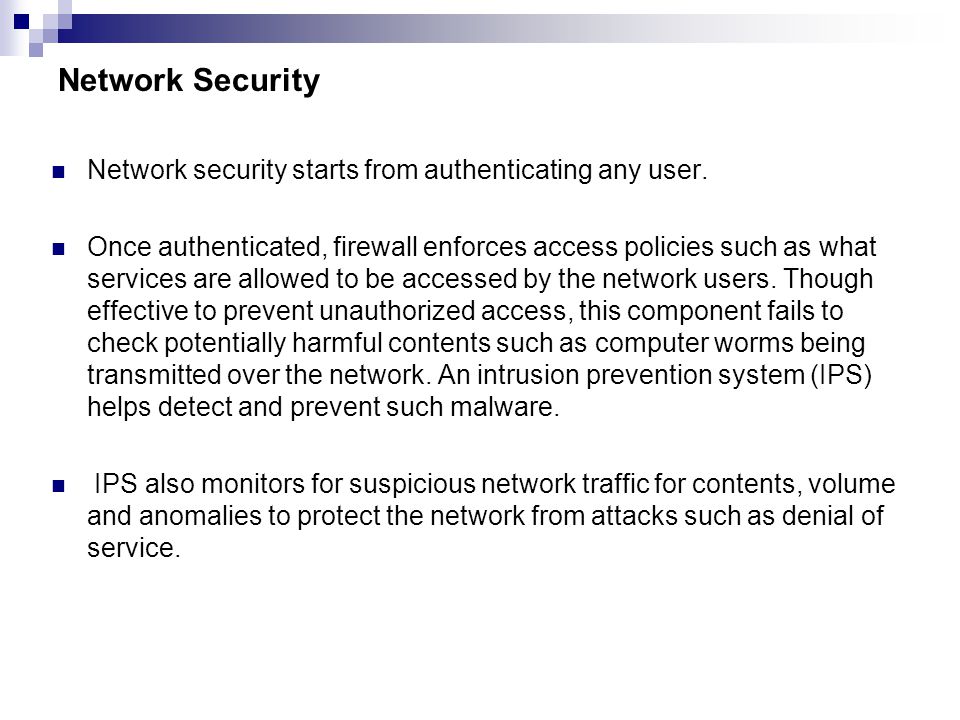 Network security starts from authenticating any user.