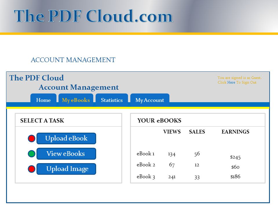 ACCOUNT MANAGEMENT The PDF Cloud Account Management HomeMy eBooksStatisticsMy Account You are signed is as Guest.