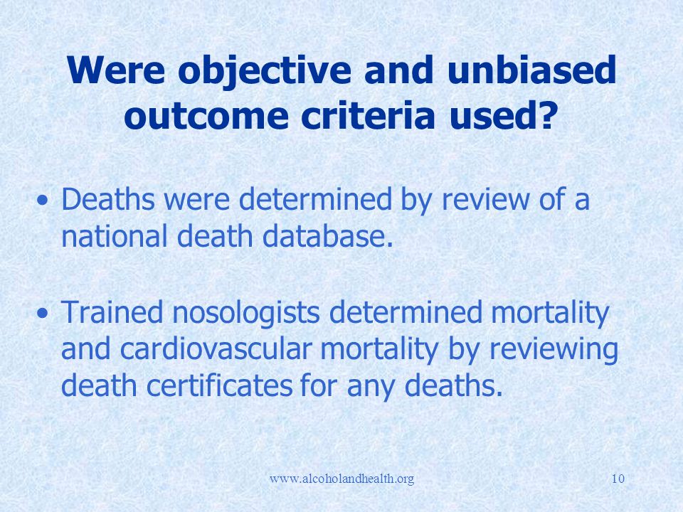 Were objective and unbiased outcome criteria used.