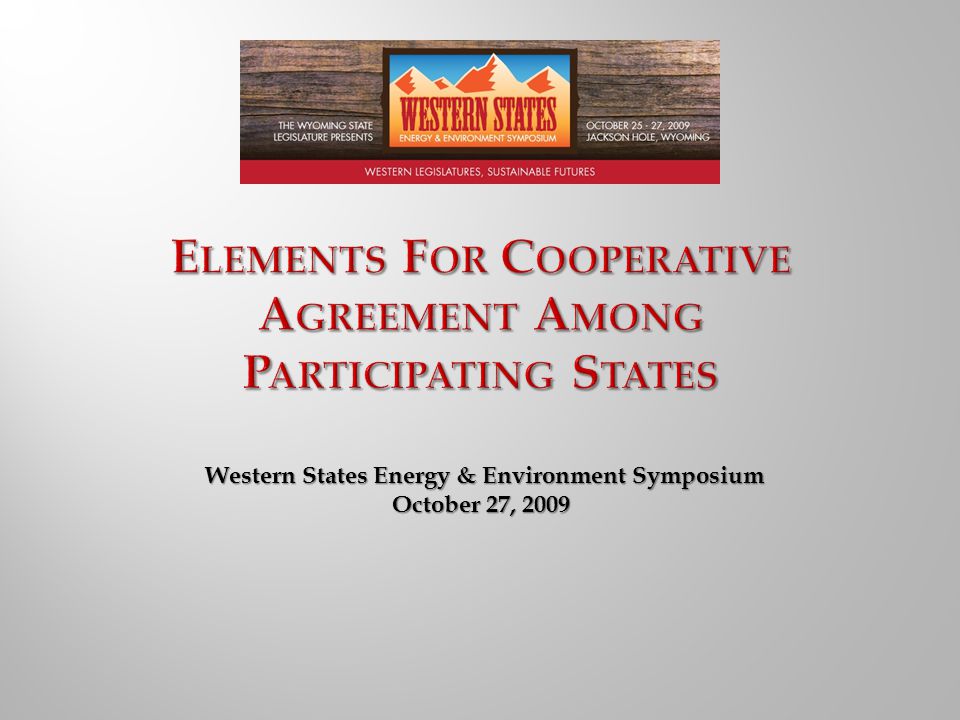 Western States Energy & Environment Symposium October 27, 2009