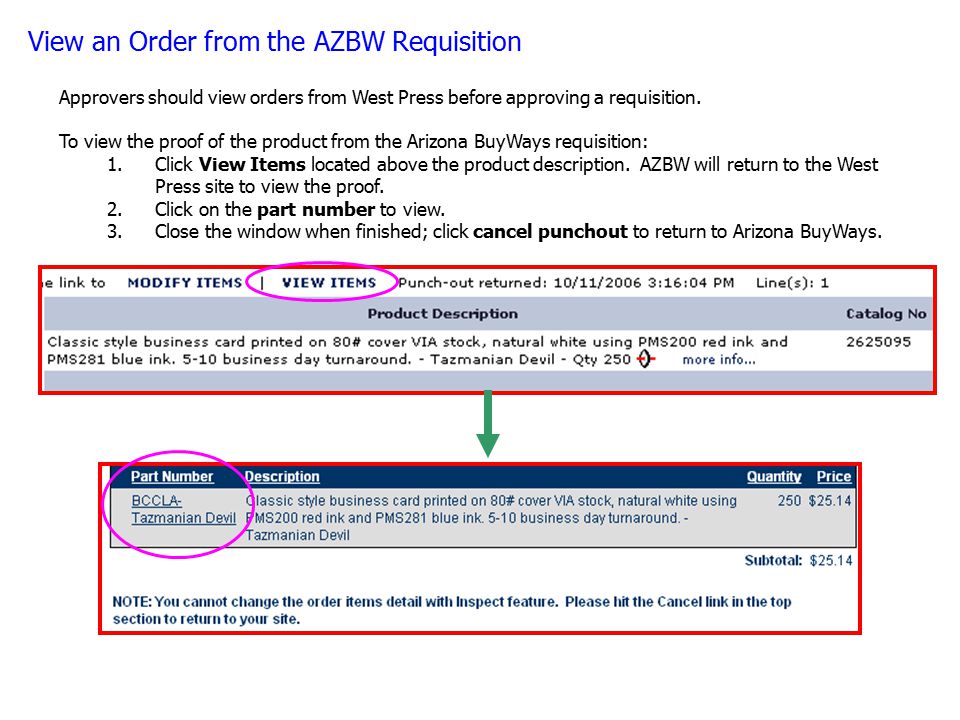 View an Order from the AZBW Requisition Approvers should view orders from West Press before approving a requisition.
