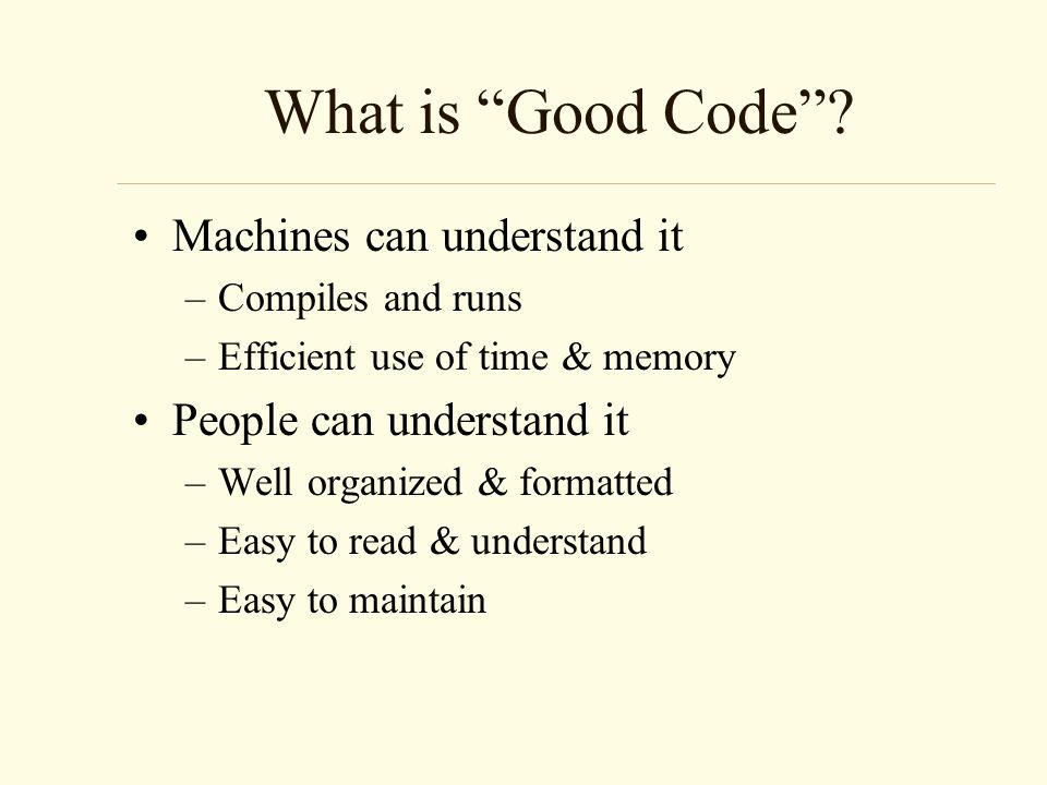 What is Good Code .