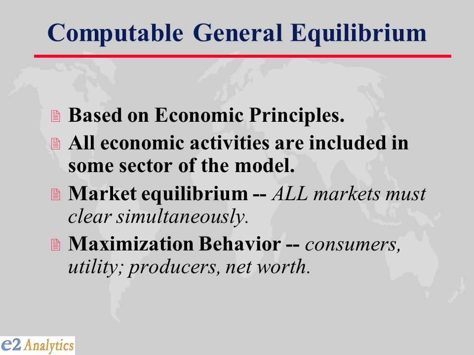Computable General Equilibrium 2 Based on Economic Principles.